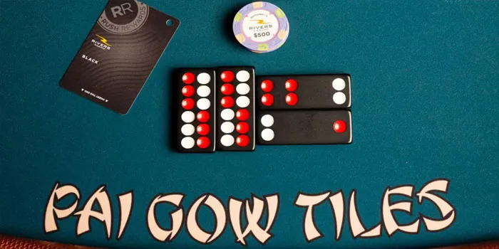 Pai Gow Tiles - Permainan Casino Tradisional Tiongkok