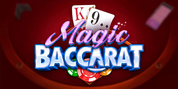 Solusi Terbaik Raih Jackpot di Casino Magic Baccarat