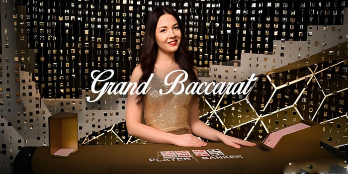 Tips Akurat Bermain Casino Grand Baccarat Agar Mudah Menang