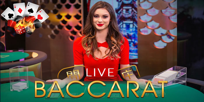 Tips Dan Strategi Bermain Di Baccarat Live